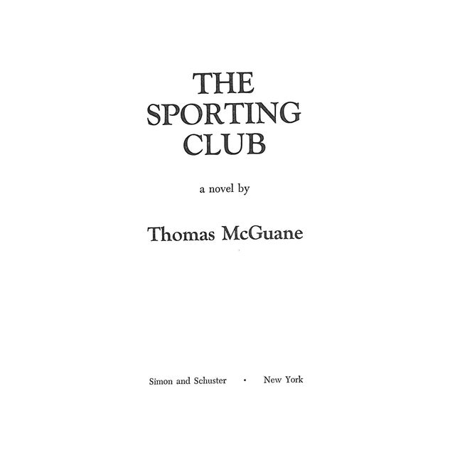 MCGUANE, Thomas [220] pp. Simon and Schuster 1968 First Printing 8 1/4" x 5 3/4" Jacket design by Paul Bacon *w/...