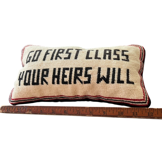 Bunny Williams Home Vintage Needlepoint Lumbar Pillow “Go First Class Your Heirs Will” For Sale - Image 4 of 6