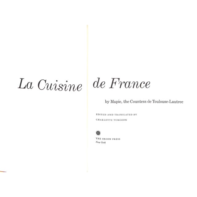 "La Cuisine De France: The Modern French Cookbook" 1964 Mapie, the Countess De Toulouse-Lautrec For Sale - Image 4 of 10