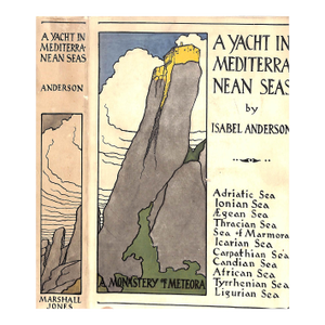 "A Yacht in Mediterranean Seas" 1930 Anderson, Isabel