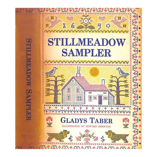 "Stillmeadow Sampler" 1959 Taber, Gladys For Sale