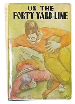 On the Forty-Yard-Line Vintage Book