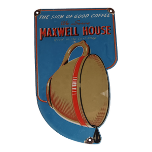 Maxwell House Restaurant Enamel on Steel Sign