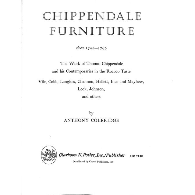 Traditional "Chippendale Furniture: The Work of Thomas Chippendale and His Contemporaries in the Rococo Style" 1968 Coleridge, Anthony For Sale - Image 3 of 8