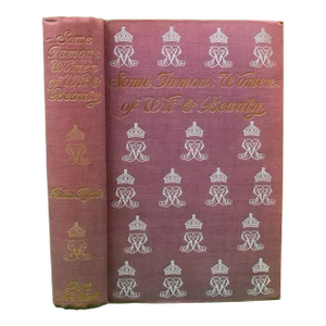 "Some Famous Women of Wit and Beauty A Georgian Galaxy" Book 1905 Fyvie, John