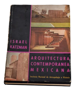 1964 Israel Katzman Architecture La Arquitectura Contemporanea Mexicana Book