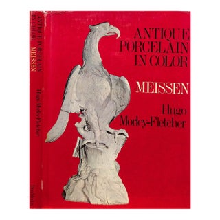 "Antique Porcelain in Color: Meissen" 1971 Morley-Fletcher, Hugo For Sale