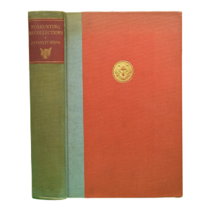 "Foxhunting Recollections: A Journal of the Radnor Hounds and Other Packs" 1928 Reeve, J. Stanley