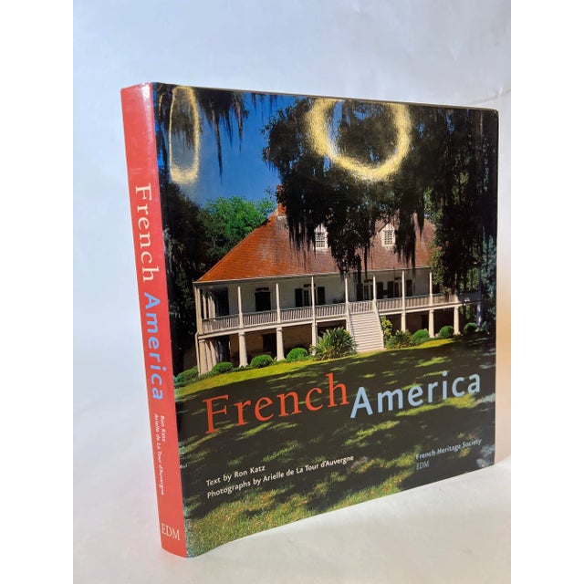 French America by Arielle De La Tour d'Auvergne and Ron Katz 2005 Hardcover For Sale - Image 10 of 11