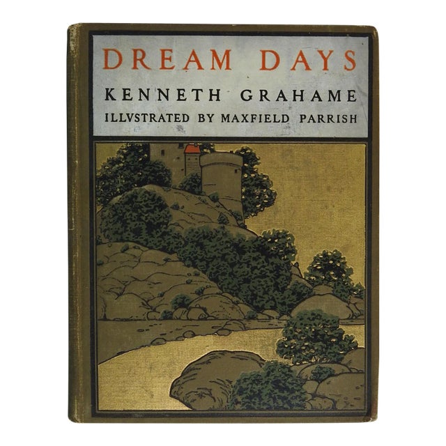 1902 Dream Days by Kenneth Graham Illustrated by Maxfield Parrish Book For Sale