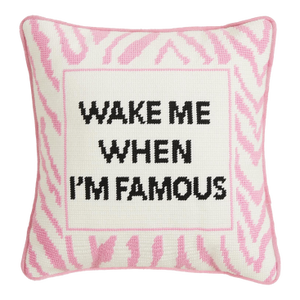 Wake When Famous Embroidered Needlepoint Pillow, 12" x 12"