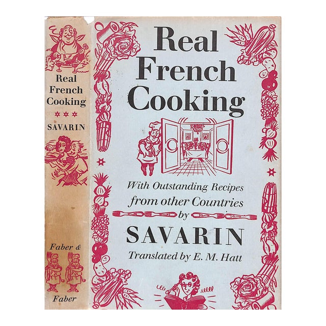 "Real French Cooking: With Outstanding Recipes From Other Countries" 1956 Savarin For Sale
