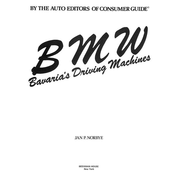 NORBYE, Jan P. [256] pp. Beekman House 1984 11 1/8" x 9 1/4" Contains a history of the German company and its cars....