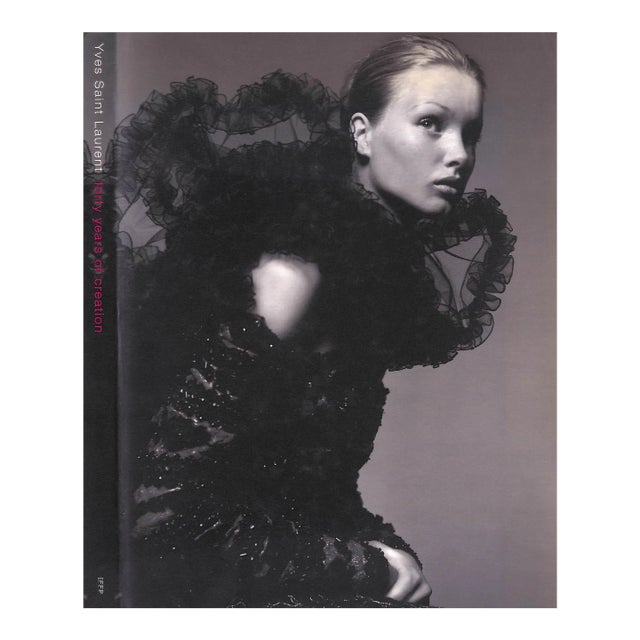 "Yves Saint Laurent: Forty Years of Creation" 1998 Dupire, Beatrice & Sy, Hady (Eds.) For Sale
