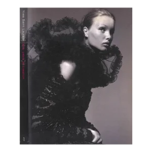 "Yves Saint Laurent: Forty Years of Creation" 1998 Dupire, Beatrice & Sy, Hady (Eds.)