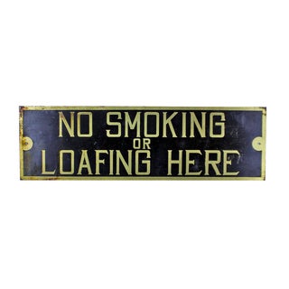 Vintage Brass Sign - "No Smoking or Loafing" For Sale