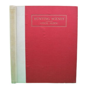 "Hunting Scenes: Forty Sketches of Hunting Scenes and Countries" 1936 Aldin, Cecil