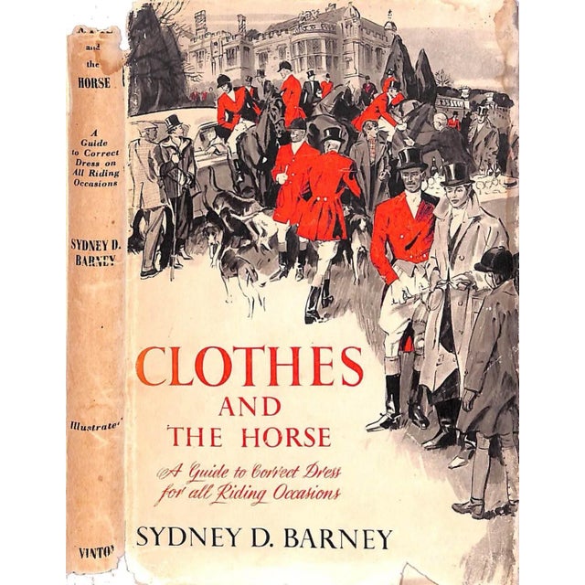 Clothes and the Horse a Guide to Correct Dress for All Riding Occasions Book For Sale - Image 13 of 13