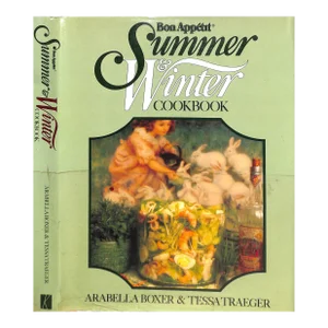 "Bon Appetit Summer & Winter Cookbook" 1980 Boxer, Arabella & Traeger, Tessa