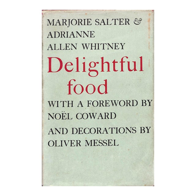 "Delightful Food" 1957 Salter, Marjorie & Whitney, Adrianne Allen (Inscribed) For Sale