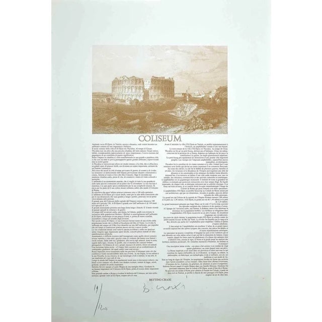 Coliseum is a wonderful lithograph and offset realized by the italian politician bettino craxi. Hand-signed in pencil on...