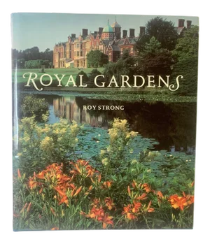 1992 1st Edition Royal Gardens Book by Roy Strong