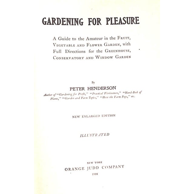 HENDERSON, Peter [404] pp. Orange Judd Company 1918 7 1/2" x 5 1/2"