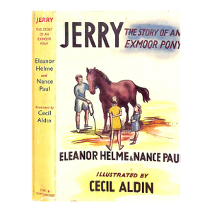 "Jerry: The Story of an Exmoor Pony" 1953 Helme, Eleanor and Paul, Nance