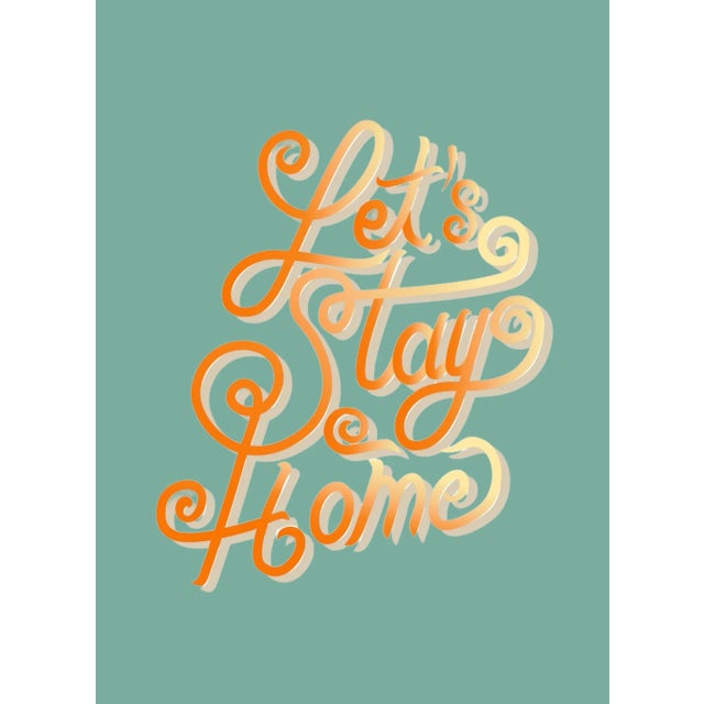 Modern Let’s Stay Home Giclee on Canvas Print Framed Gold by Sour Candy Art For Sale - Image 3 of 4