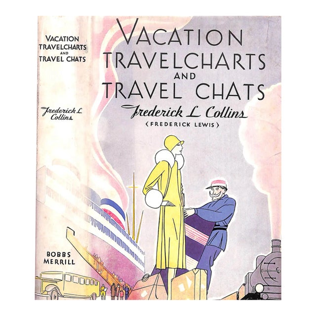 "Vacation Travelcharts and Travel Chats" 1931 Collins, Frederick L. For Sale