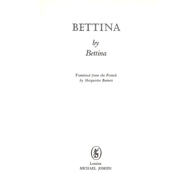 Bettina Inscribed to Gordon, who, after all those years, remained a great friend, and a wonderful person. Bettina-Le 7...