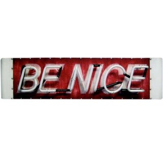 Be Nice Neon Sign For Sale