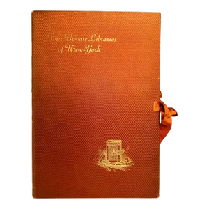 Late 19th Century Book, Henry Pene Du Bois' Four Private Libraries of New York - 1 Piece.