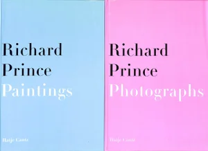 "Richard Prince Paintings & Photographs" 2002 Cantz, Hatje