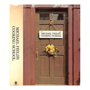 "Michael Field's Cooking School: A Selection of Great Recipes" 1970 Fields, Michael