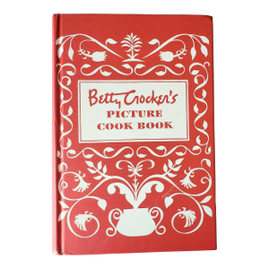 Betty Crocker’s Picture Cook Book