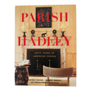 Parish Hadley Sixty Years of American Design