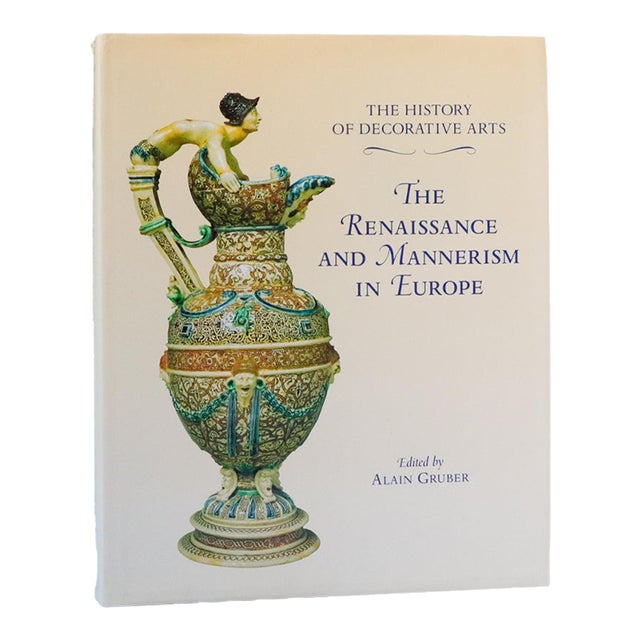 1994 “The Renaissance and Mannerism in Europe” Decorative Arts Book For Sale
