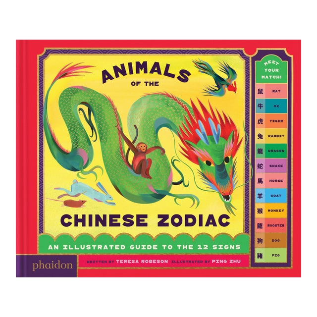Animals of the Chinese Zodiac: Meet Your Match! An Illustrated Guide to the 12 Signs For Sale