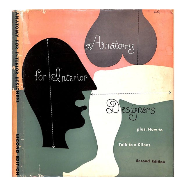 "Anatomy for Interior Designers" 1951 Schroeder, Francis De N. For Sale