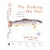 "Fly-Fishing the 41st: Around the World on the 41st Parallel" 2003 Prosek, James For Sale