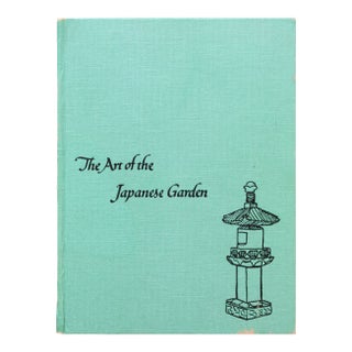 1960 "The Art of the Japanese Garden" by Tatsuo Ishimoto For Sale