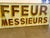 Discovered in Northern France, this vintage large scale trade sign features painted 3D lettering COIFFEUR Dames Messieurs...