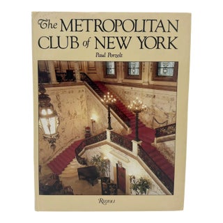 The Metropolitan Club of New York by Paul Porzelt 1982 Book For Sale