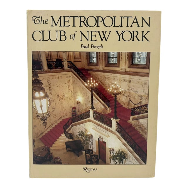 The Metropolitan Club of New York by Paul Porzelt 1982 Book For Sale