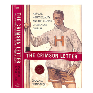 "The Crimson Letter" 2003 Shand-Tucci, Douglass (Signed)