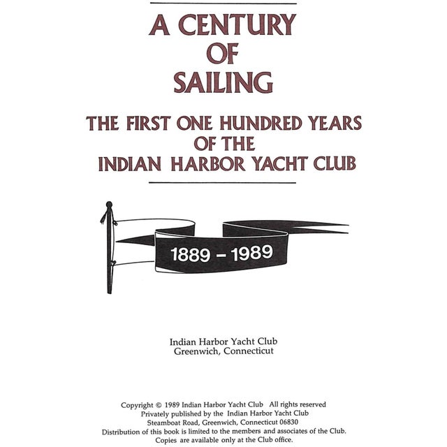 Traditional A Century of Sailing 1889-1989: The First One Hundred Years of the Indian Harbor Yacht Club For Sale - Image 3 of 12