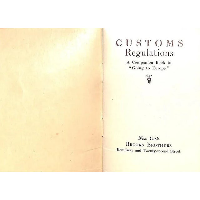 1910s Brooks Brothers Customs Regulations A Companion Book "Going To Europe" For Sale - Image 5 of 6