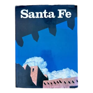 Santa Fe First Edition Hardcover, 1987 by Lisl and Landt Dennis