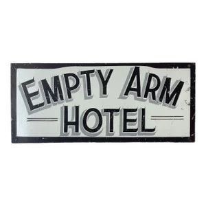 Vintage Empty Arm Hotel Sign